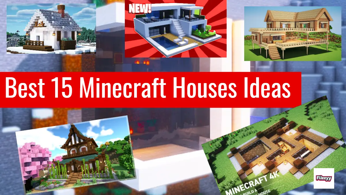 Best 15 Minecraft Houses Ideas