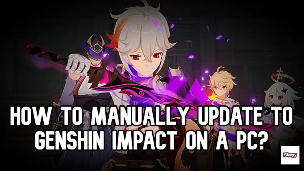 How to manually update to Genshin Impact on a PC