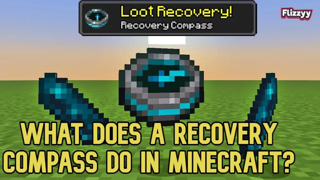 What Does a Recovery Compass do in Minecraft?