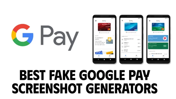 Fake Google Pay Screenshot Generators