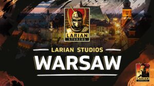 Baldur’s Gate 3 Developer Larian Studios Opening New Studio in Warsaw